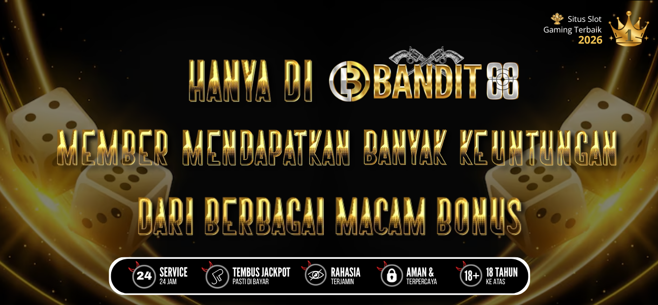 SELAMAT DATANG DI BANDIT88